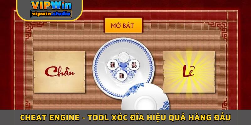 Cheat Engine - Tool Xóc Đĩa hiệu quả hàng đầu Cheat Engine - Tool Xóc Đĩa hiệu quả hàng đầu