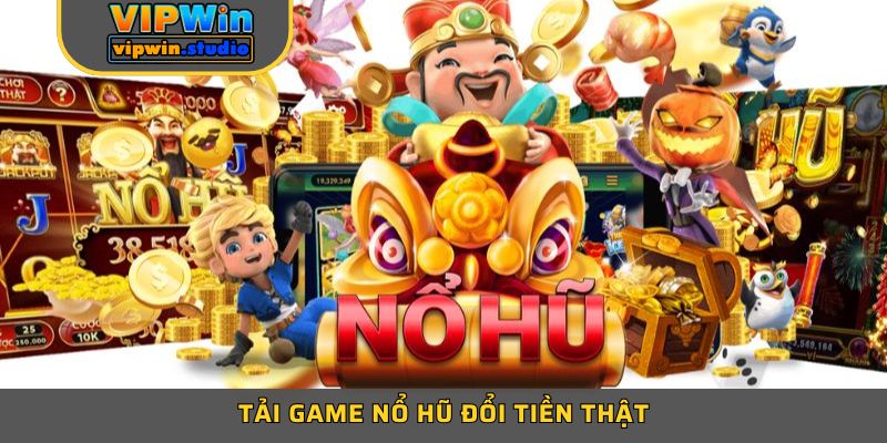 Thao Tác Tải game nổ hũ đổi tiền thật VIPWIN Chỉ 30 Giây 1 Thao Tác Tải game nổ hũ đổi tiền thật VIPWIN Chỉ 30 Giây